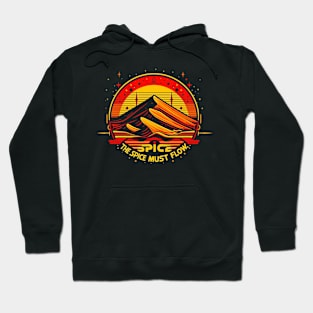 the Spice Must flow Hoodie